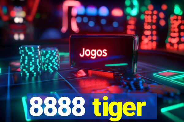 8888 tiger